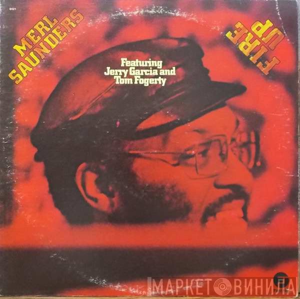 Merl Saunders  - Fire Up