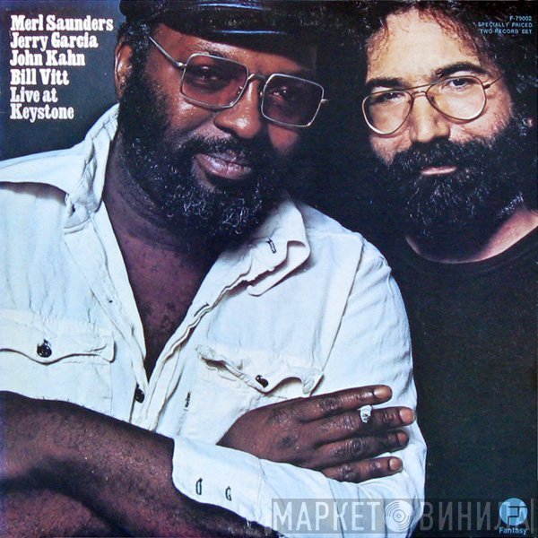 Merl Saunders, Jerry Garcia, John Kahn, Bill Vitt  - Live At Keystone