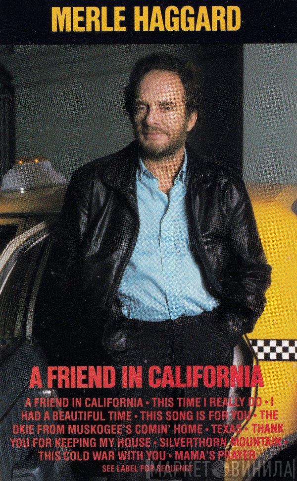 Merle Haggard  - A Friend In California