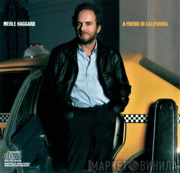 Merle Haggard  - A Friend In California