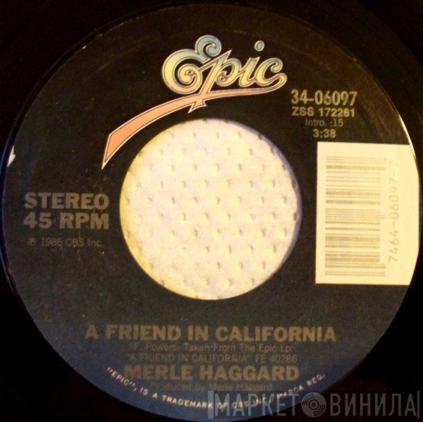 Merle Haggard  - A Friend In California