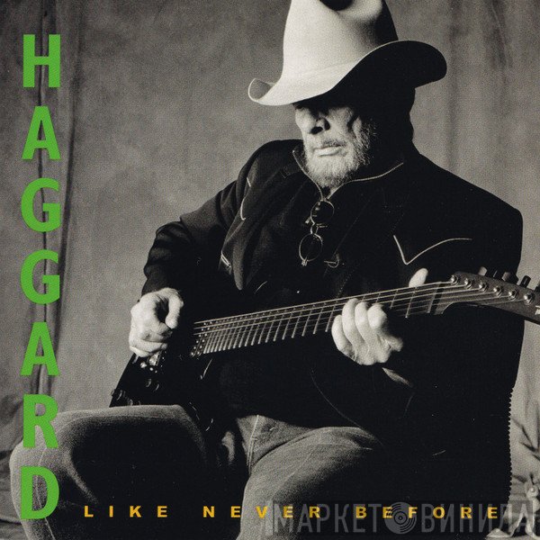 Merle Haggard - Haggard Like Never Before