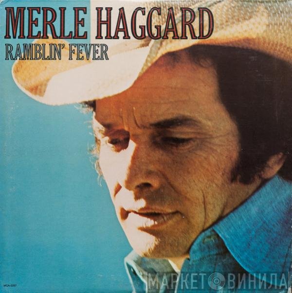 Merle Haggard  - Ramblin' Fever