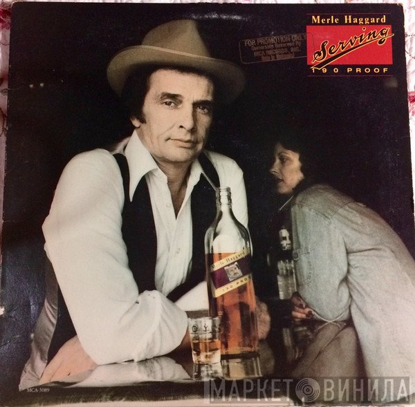 Merle Haggard - Serving 190 Proof