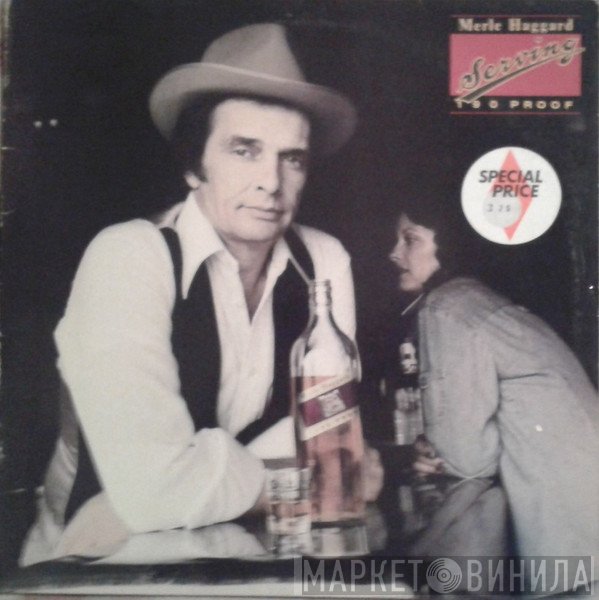 Merle Haggard - Serving 190 Proof
