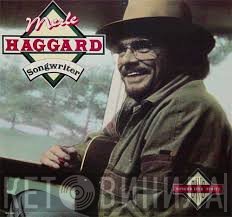 Merle Haggard - Songwriter
