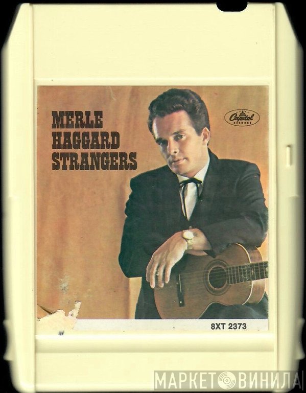Merle Haggard  - Strangers