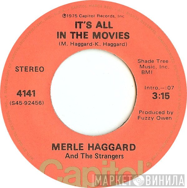 Merle Haggard, The Strangers  - It's All In The Movies