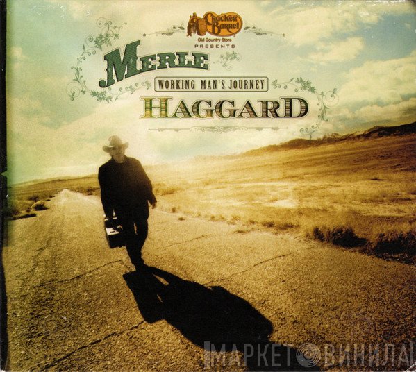 Merle Haggard - Working Man's Journey