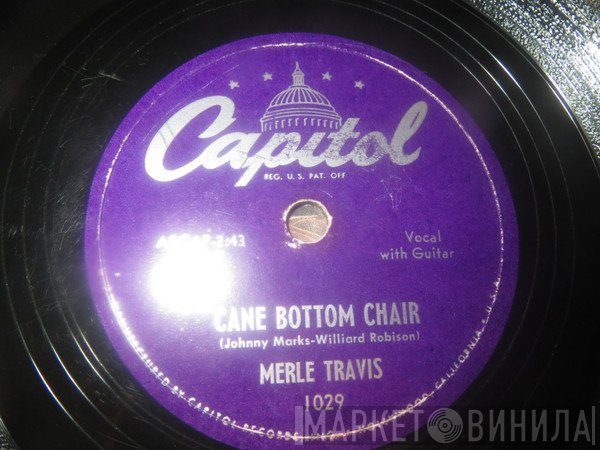 Merle Travis  - Cane Bottom Chair / Guitar Rag