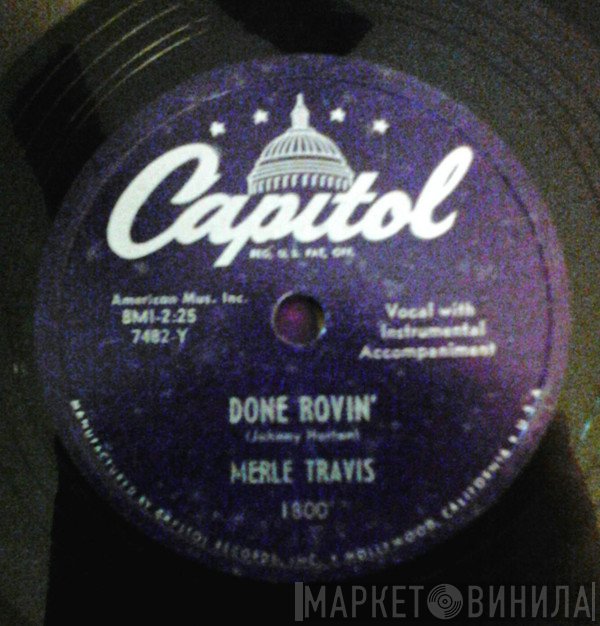 Merle Travis  - Done Rovin' / Faithful Fool