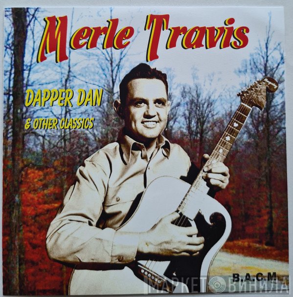 Merle Travis - Dapper Dan