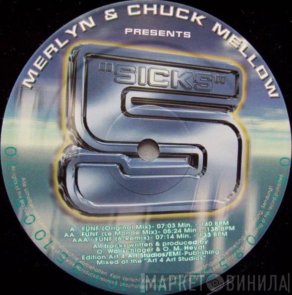 Merlyn & Chuck Mellow - 5 Sicks