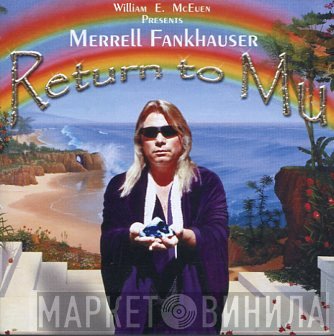 Merrell Fankhauser  - Return To Mu