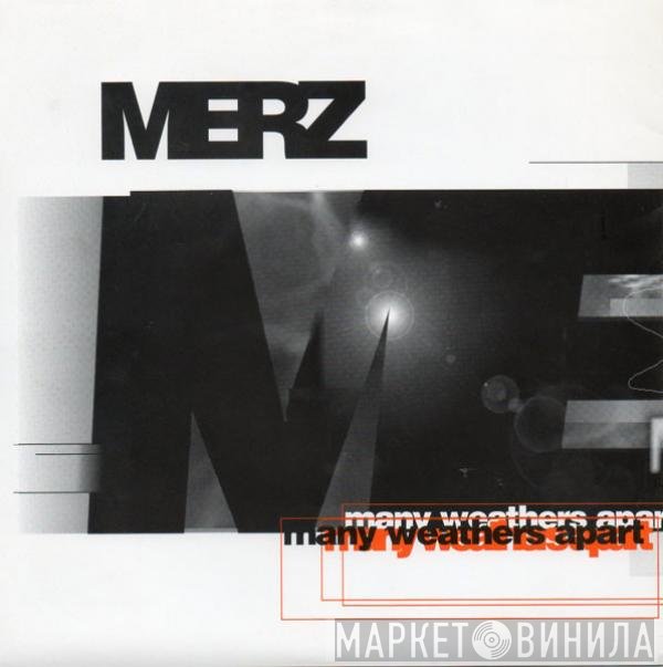 Merz  - Many Weathers Apart / Sunrize Ride