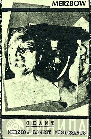 Merzbow  - Chant