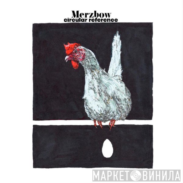 Merzbow - Circular Reference