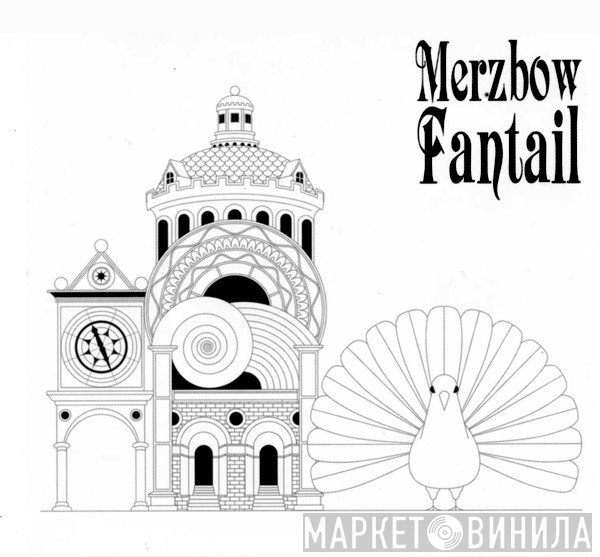 Merzbow  - Fantail