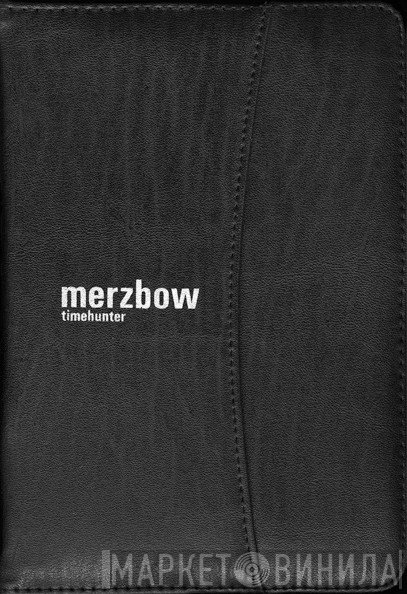 Merzbow  - Timehunter