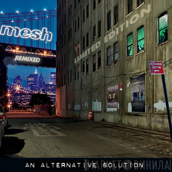 Mesh   - An Alternative Solution