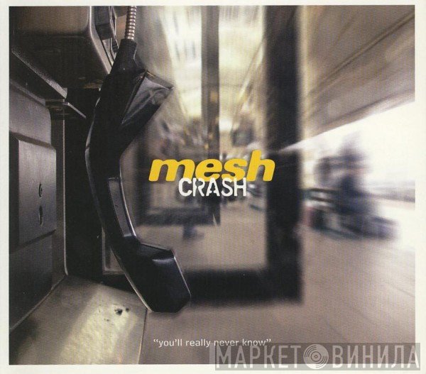 Mesh   - Crash