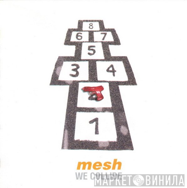 Mesh   - We Collide