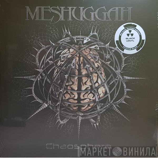 Meshuggah - Chaosphere