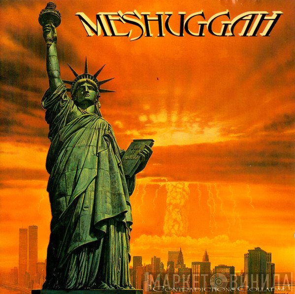 Meshuggah  - Contradictions Collapse