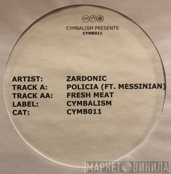 Messinian, Zardonic - Policia / Fresh Meat