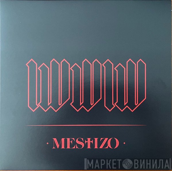 Mestizo  - IWWIW - IIWII