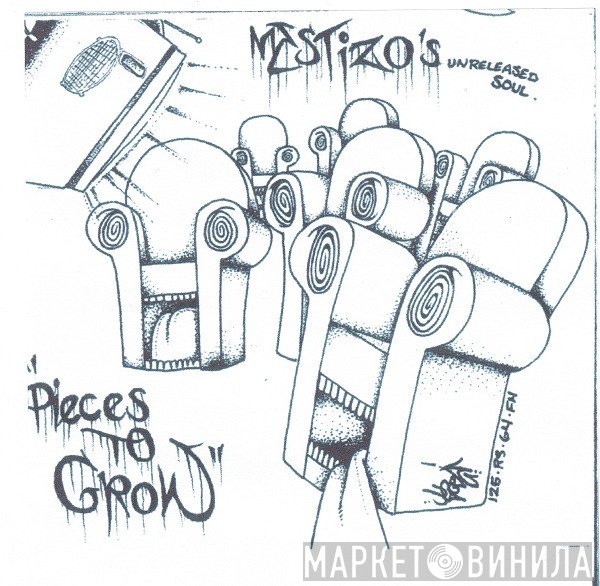 Mestizo  - Pieces To Grow