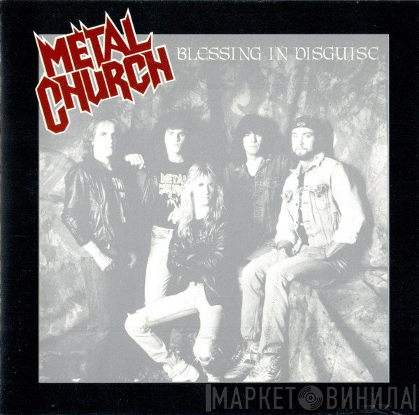 Metal Church  - Blessing In Disguise