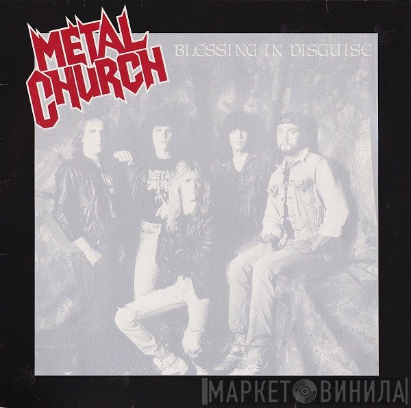 Metal Church  - Blessing In Disguise