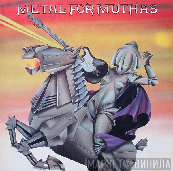  - Metal For Muthas