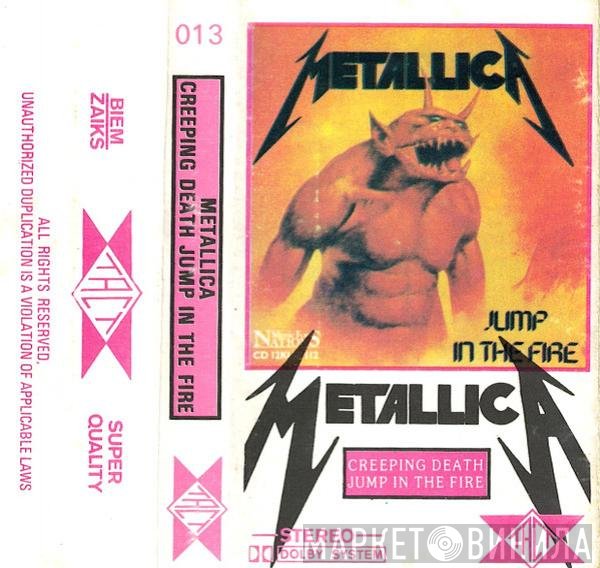 Metallica  - Creeping Death / Jump In The Fire