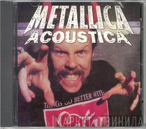 Metallica  - Acoustica
