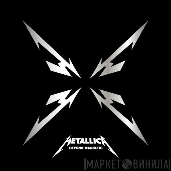 Metallica - Beyond Magnetic