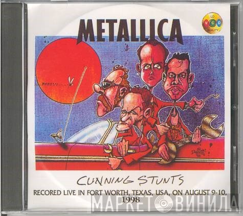 Metallica  - Cunning Stunts