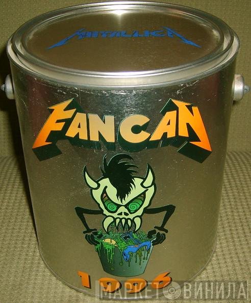 Metallica  - Fan Can 1