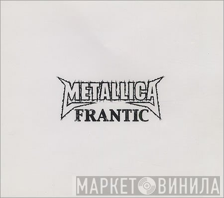 Metallica - Frantic