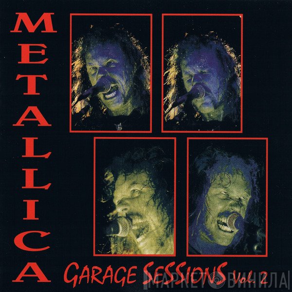 Metallica  - Garage Sessions Vol. 2