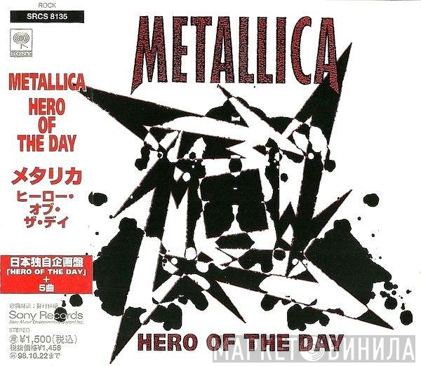 Metallica - Hero Of The Day