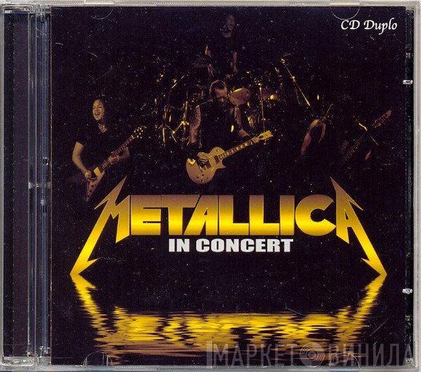 Metallica  - In Concert