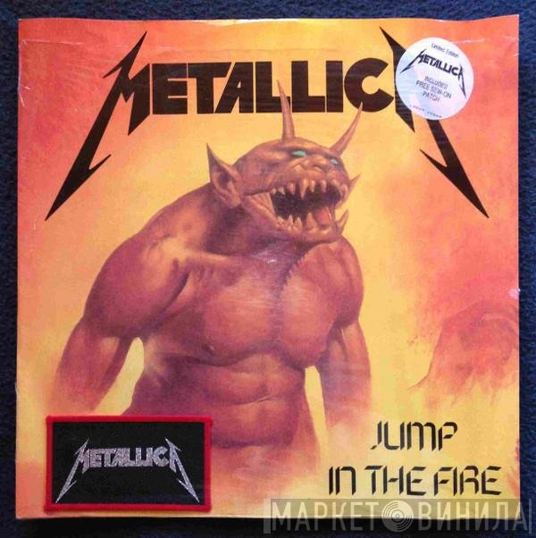 Metallica  - Jump In The Fire