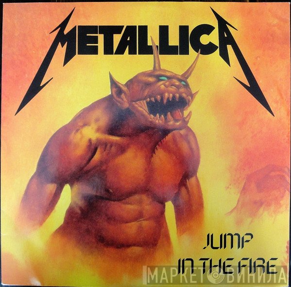 Metallica  - Jump In The Fire