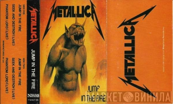 Metallica  - Jump In The Fire