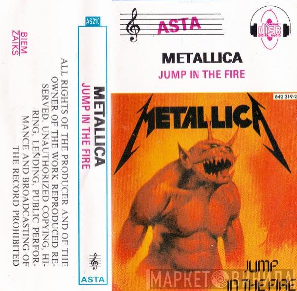 Metallica  - Jump In The Fire
