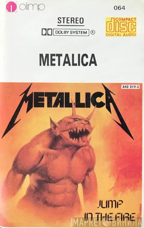 Metallica  - Jump In The Fire