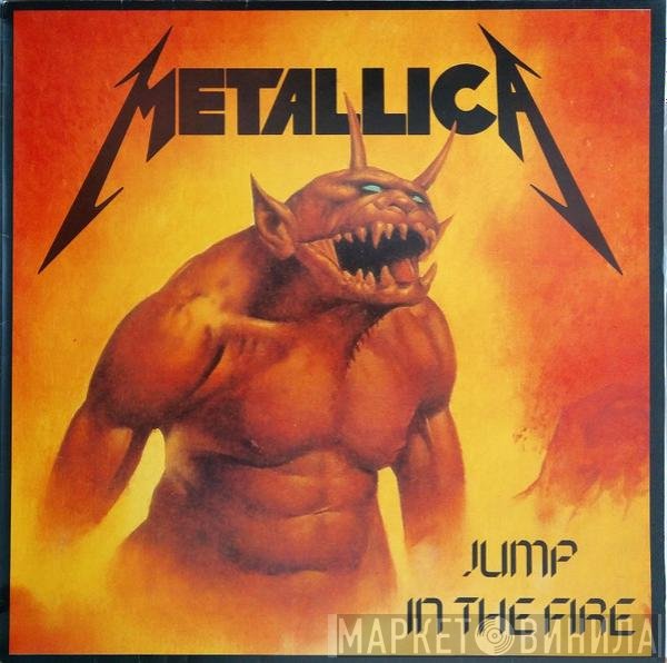 Metallica  - Jump In The Fire