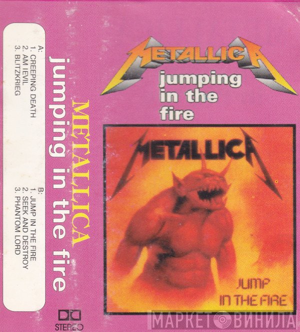 Metallica  - Jumping In The Fire